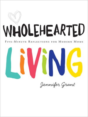 cover image of Wholehearted Living